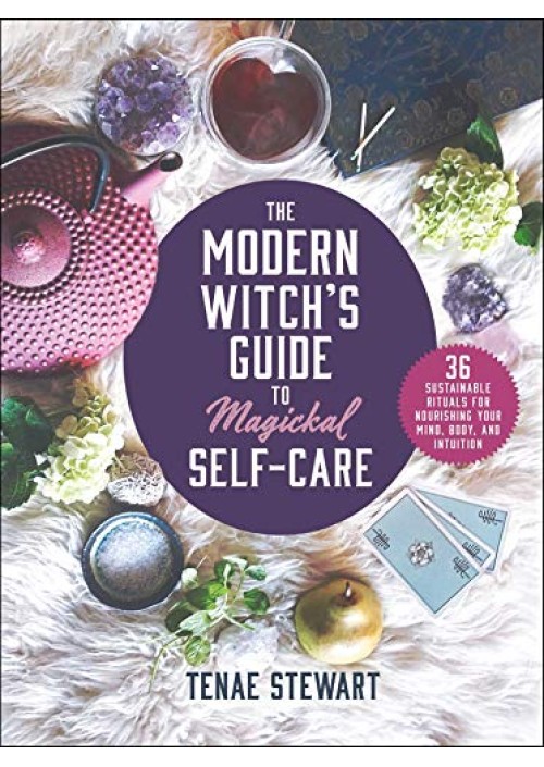 Witch's Guide to Magickal Self-Care by Tenae Stewart